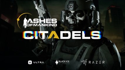 Ashes of Mankind Citadels Official Kickstarter Gameplay Trailer