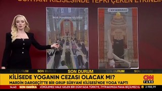 CEZASI OLACAK MI? Yer: Mardin… Süryani kilisesinde yoga yaptılar!