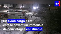 Un avion cargo s’écrase devant un immeuble de deux étages en Lituanie