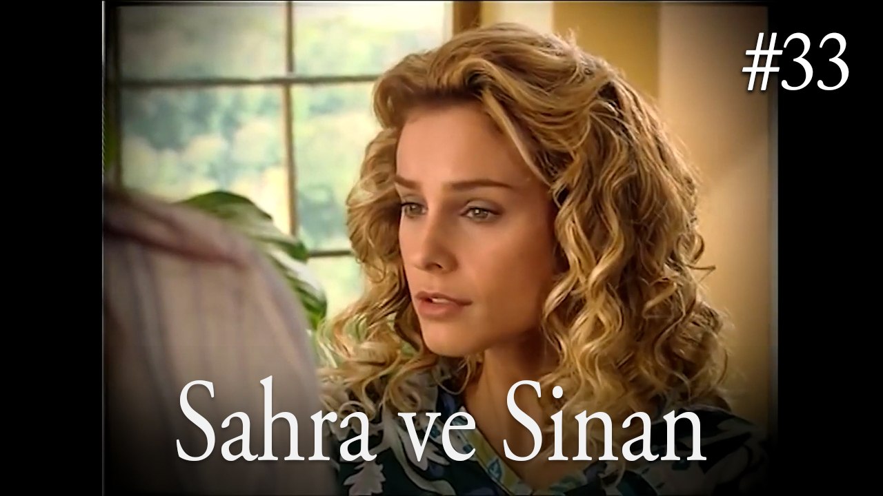 Sahra ve Sinan #33
