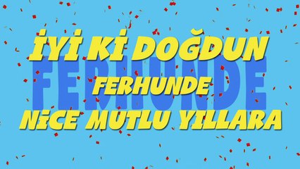 İyi ki doğdun FERHUNDE - İsme Özel Ankara Havası Doğum Günü Şarkısı (FULL VERSİYON) (REKLAMSIZ)