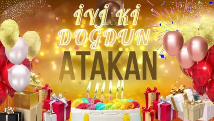 ATAKAN - Doğum Günün Kutlu Olsun Atakan