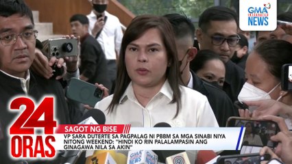 VP Sara Duterte sa pagpalag ni PBBM sa mga sinabi niya nitong weekend: Hindi ko rin palalampasin ang ginagawa nila sa akin | 24 Oras