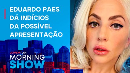 LADY GAGA fará SHOW no RJ? ENTENDA