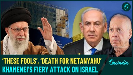 ‘Death For Netanyahu’: Iran’s Khamenei’s Biggest Attack on Israel, Says Arrest Warrant Not Enough