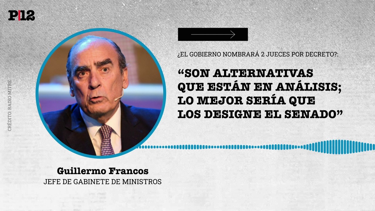 Francos reconoció que el gobierno "analiza" nombrar a García Mansilla y Lijo por decreto