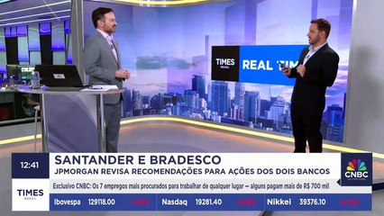 Rodrigo Loureiro sobre ações de Santander e Bradesco: "JPMorgan mudou projeções para esses bancos"