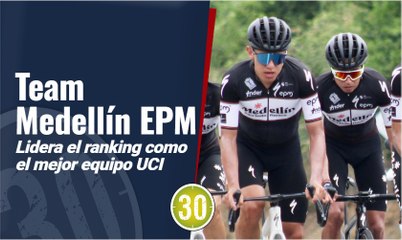 Team Medellín EPM lidera el ranking como el mejor equipo UCI