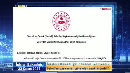 İçişleri Bakanlığı: "Tunceli ve Ovacık belediye başkanları görevden uzaklaştırıldı"