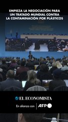 Empieza la negociación para un tratado mundial contra la contaminación por plásticos