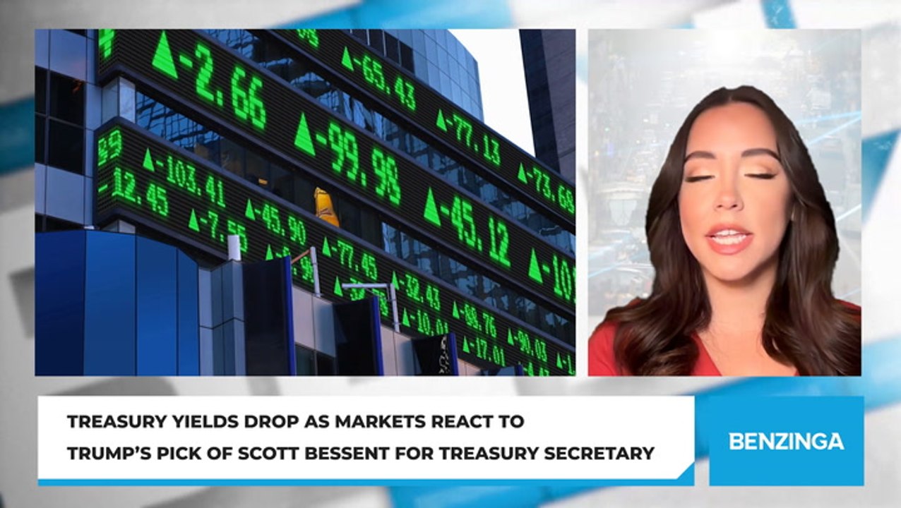 Treasury Yields Drop As Markets React To Trump’s Pick Of Scott Bessent For Treasury Secretary
