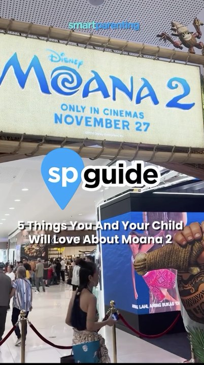 SP Guide | 5 Things You And Your Child Will Love About Moana 2