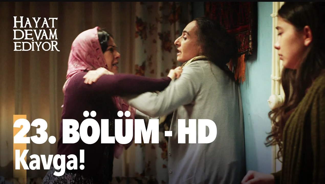 23. Bölüm Hayat Devam Ediyor | HD İZLE