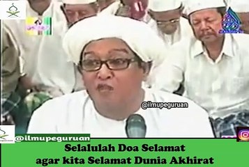 Selalulah Doa Selamatagar kita Selamat Dunia Akhirat