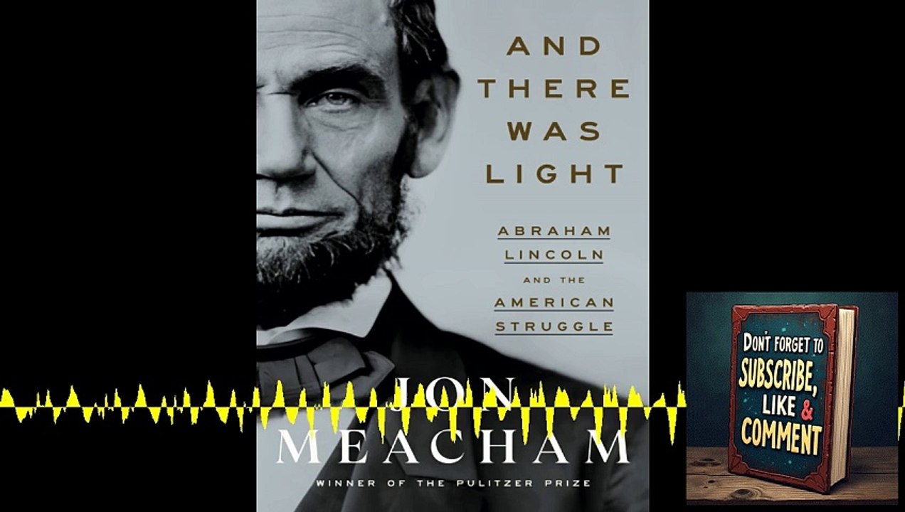 🔦 Deep Dive Podcast: And There Was Light by Jon Meacham 📜✨
