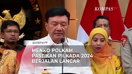 Menko Polkam Budi Gunawan Pastikan Pilkada 2024 Berjalan Lancar
