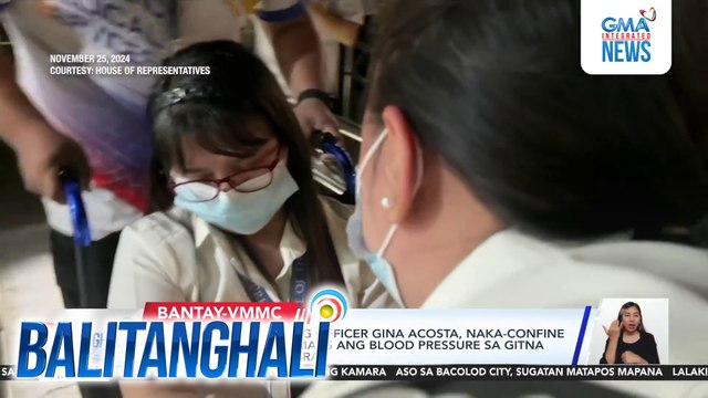 OVP Special Disbursing Officer Gina Acosta, naka-confine sa VMMC matapos tumaas ang blood pressure sa gitna ng pagdinig ng Kamara | Balitanghali