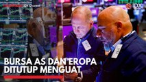 Bursa AS dan Eropa di Tutup Menguat