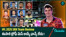 IPL 2025 : Analysis On SRH Playing XI And Full Squad ఎవరీ అభినవ్ మనోహర్..? | Oneindia Telugu