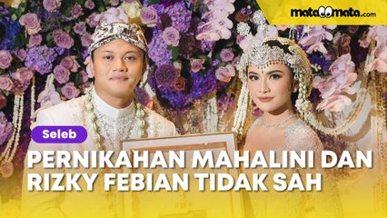 Penjelasan Pengadilan Agama Usai Tetapkan Pernikahan Mahalini dan Rizky Febian Tidak Sah, Anak Sule Diminta Akad Ulang