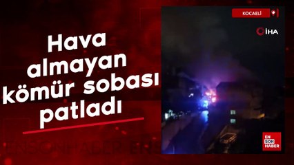 Kocaeli'de hava almayan kömür sobası patladı