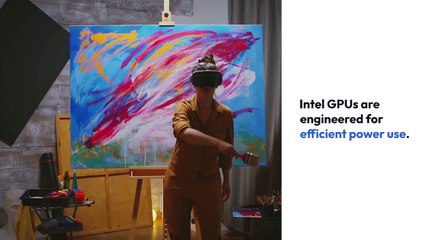 Powering AR and VR The Intel GPU Advantage