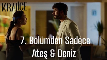 7. Bölümden Tüm Ateş & Deniz Sahneleri