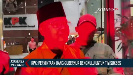 KPK Beberkan Permintaan Dana Gubernur Bengkulu Digunakan untuk Timses | SERIAL PILKADA