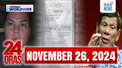 24 Oras Express: Top News Highlights – November 26, 2024 📰