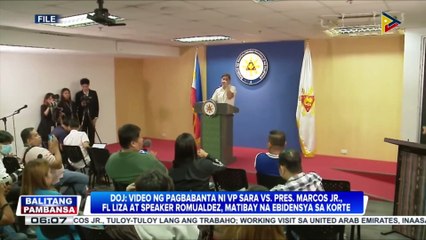 DOJ: Video ng pagbabanta ni VP Sara vs. PBBM, FL Liza at Speaker Romualdez, matibay na ebidensya sa korte