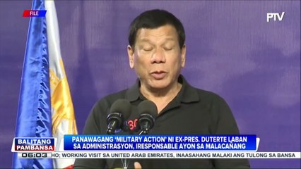 Panawagang ‘military action’ ni ex-Pres. Duterte laban sa administrasyon, iresponsable ayon sa Malacañang