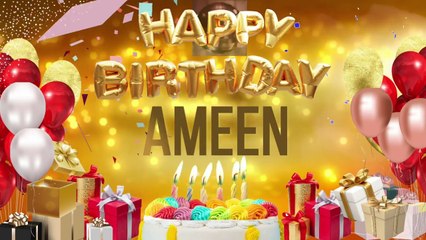 AMEEN - Happy Birtahday Ameen