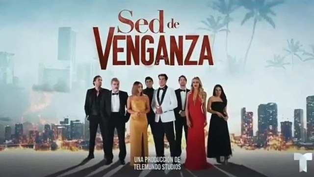 AVANCE DE - Sed De Venganza Capítulo 28