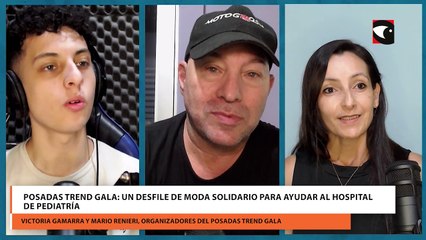 Posadas Trend Gala: un desfile de moda solidario para ayudar al hospital de pediatría