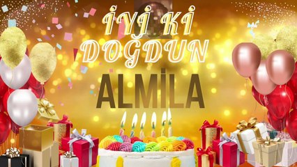ALMİLA - Doğum Günün Kutlu Olsun Almila