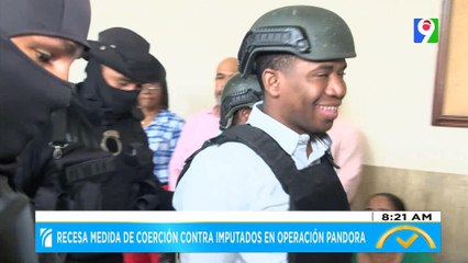 Recesa medida de coerción contra imputados en operación pandora | El Despertador