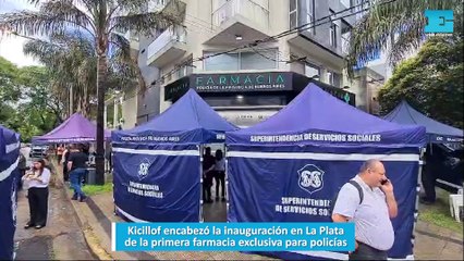 Kicillof encabezó la inauguración en La Plata de la primera farmacia exclusiva para policías