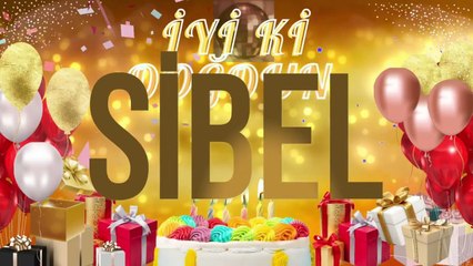 SiBEL - Doğum Günün Kutlu Olsun Sibel