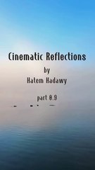 CINEMATIC REFLECTIONS 0.9