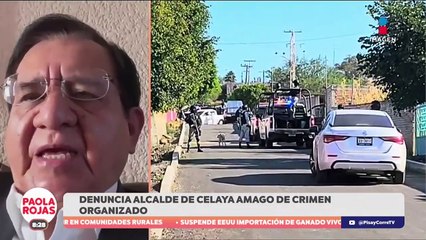 Alcalde de Celaya revela qué cargos le pedía ceder el crimen organizado