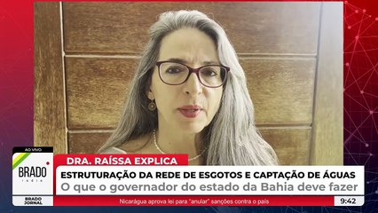 DRA. RAÍSSA SOBRE ESTRUTURAÇÃO DE REDE DE ESGOTOS E CAPTAÇÃO DE ÁGUA
