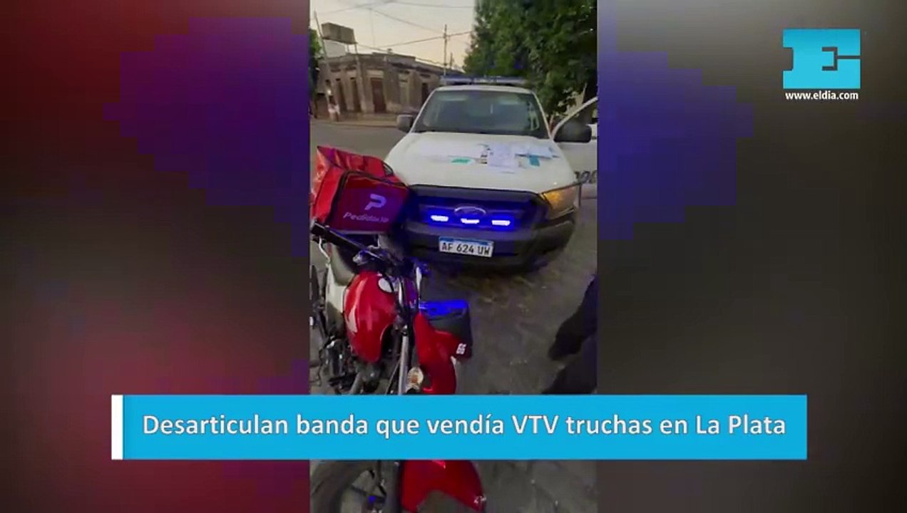 Desarticulan banda que vendía VTV truchas en La Plata