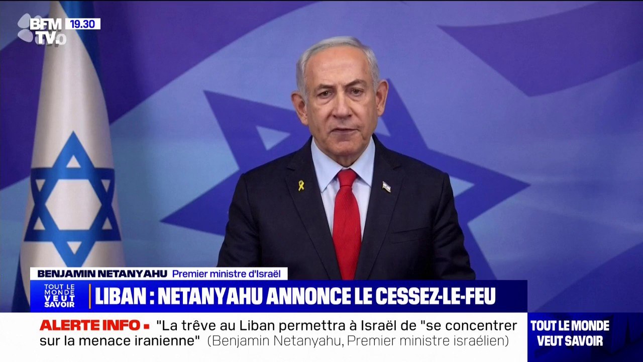 Benjamin Netanyahu annonce avoir amené devant le cabinet de sécurité israélien "l'approbation de l'accord de cessez-le-feu au Liban"