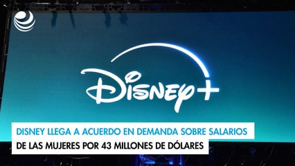 Disney llega a acuerdo en demanda sobre salarios de las mujeres por 43 millones de dólares