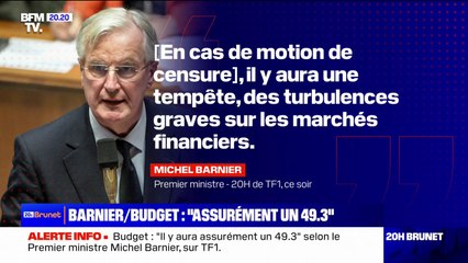 Selon Michel Barnier, "il y aura une tempête, des turbulences graves sur les marchés financiers" en cas de motion de censure