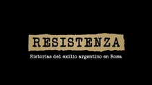 Resistenza (2024), de Mónica Simoncini y Omar Neri | Tráiler