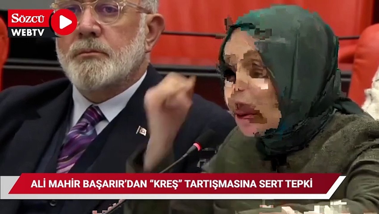 Ali Mahir Başarır'dan "kreş" tartışmasına sert tepki