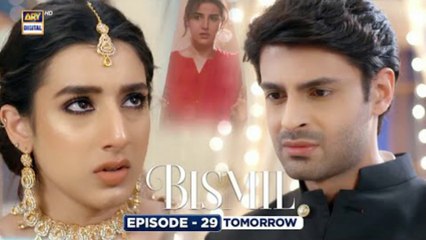 Bismil Episode 29 _ Tomorrow 8_00 pm _ Digitally Presented by Vince Care_ _ ARY Digital