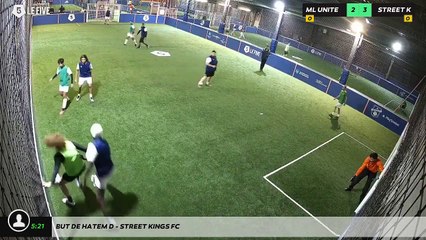 But de Hatem D - Street Kings Fc