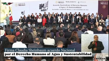 Firman Claudia Acuerdo Nacional por el Derecho Humano al Agua y Sustentabilidad